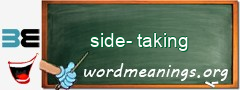 WordMeaning blackboard for side-taking